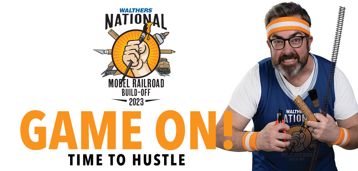 National Model Railroad Build-Off 2023 GAME ON! Time to Hustle - banner with image of Nick with his game face on